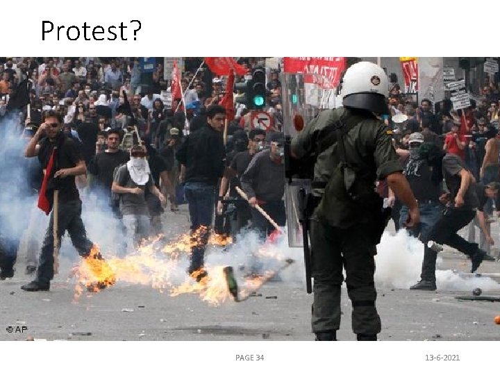 Protest? PAGE 34 13 -6 -2021 