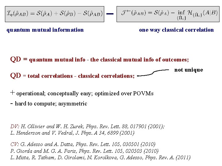 quantum mutual information one way classical correlation QD = quantum mutual info - the