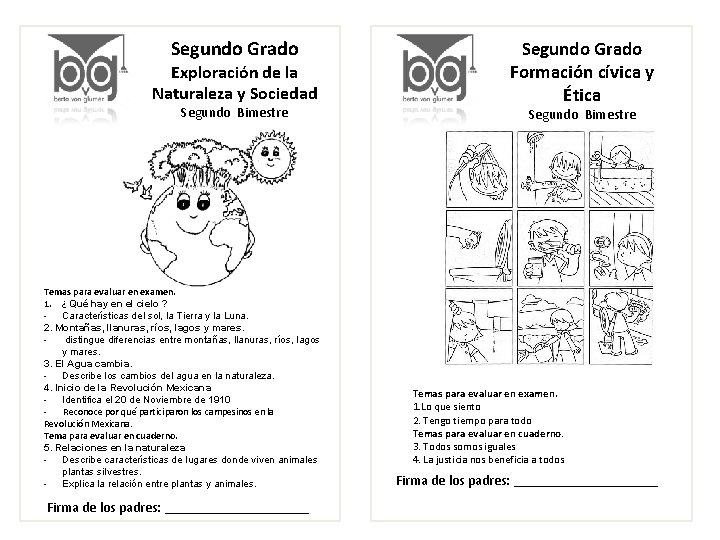 Segundo Grado Exploración de la Naturaleza y Sociedad Segundo Bimestre Temas para evaluar en