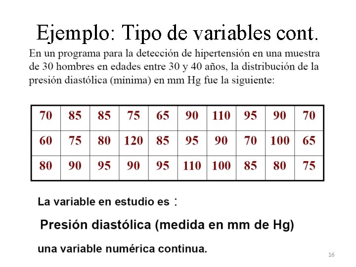 Ejemplo: Tipo de variables cont. 16 