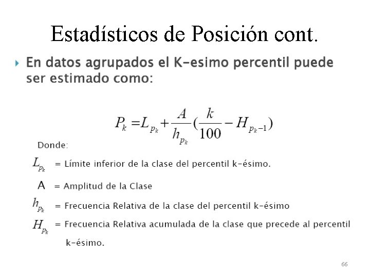 Estadísticos de Posición cont. 66 