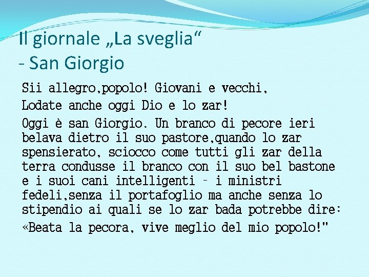 Il giornale „La sveglia“ - San Giorgio Sii allegro, popolo! Giovani e vecchi, Lodate