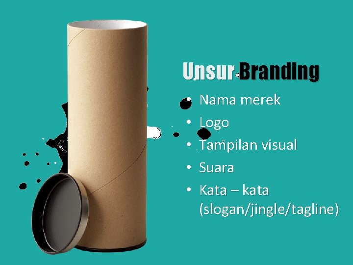 Unsur Branding • • • Nama merek Logo Tampilan visual Suara Kata – kata