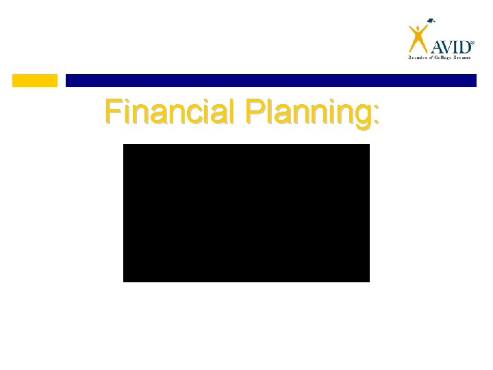 Financial Planning: 