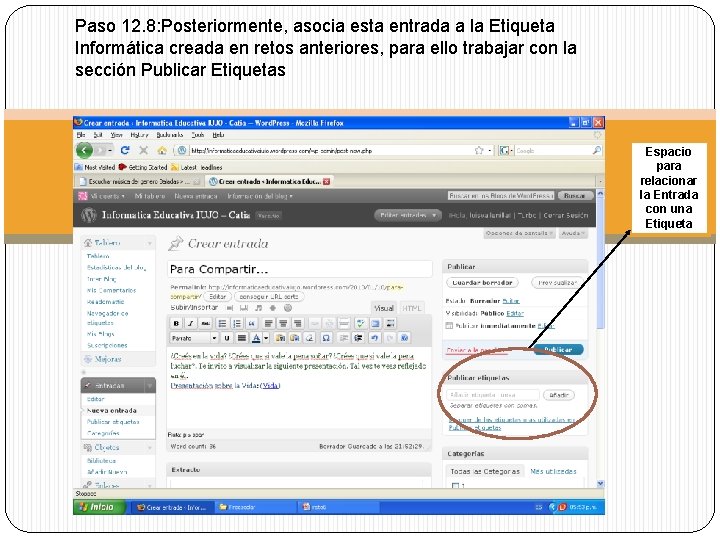 Paso 12. 8: Posteriormente, asocia esta entrada a la Etiqueta Informática creada en retos