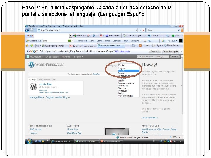 Paso 3: En la lista desplegable ubicada en el lado derecho de la pantalla