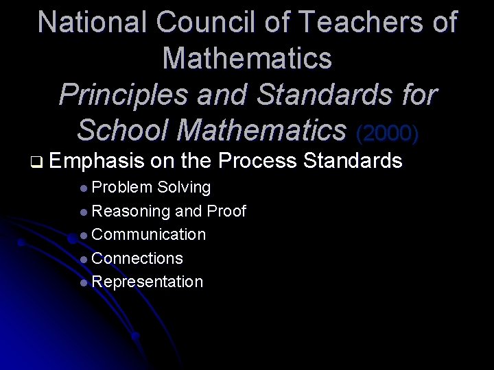 National Council of Teachers of Mathematics Principles and Standards for School Mathematics (2000) q