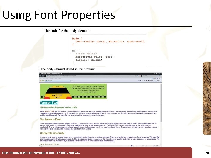 Using Font Properties New Perspectives on Blended HTML, XHTML, and CSS XP 20 