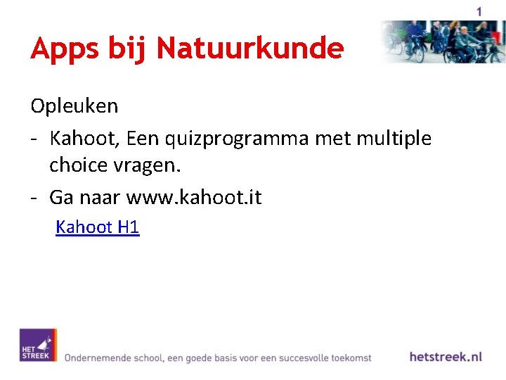 Apps bij Natuurkunde Opleuken - Kahoot, Een quizprogramma met multiple choice vragen. - Ga