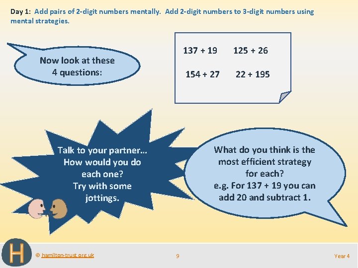 Day 1: Add pairs of 2 -digit numbers mentally. Add 2 -digit numbers to