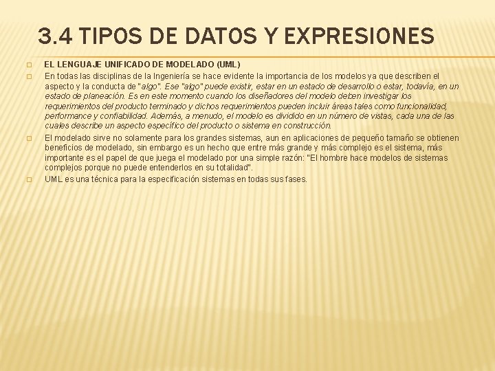 3. 4 TIPOS DE DATOS Y EXPRESIONES � � EL LENGUAJE UNIFICADO DE MODELADO
