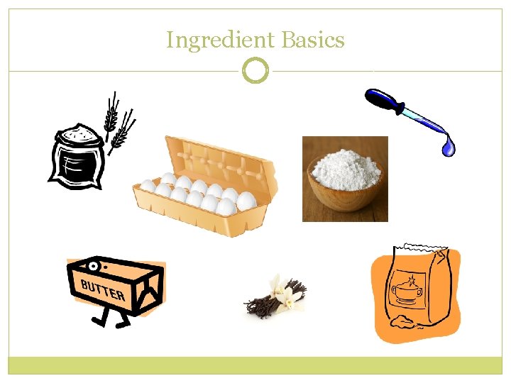 Ingredient Basics 