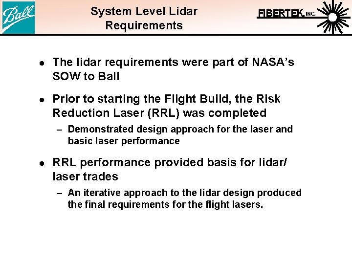System Level Lidar Requirements l l FIBERTEK, INC. The lidar requirements were part of