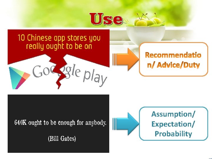 Use Assumption/ Expectation/ Probability 
