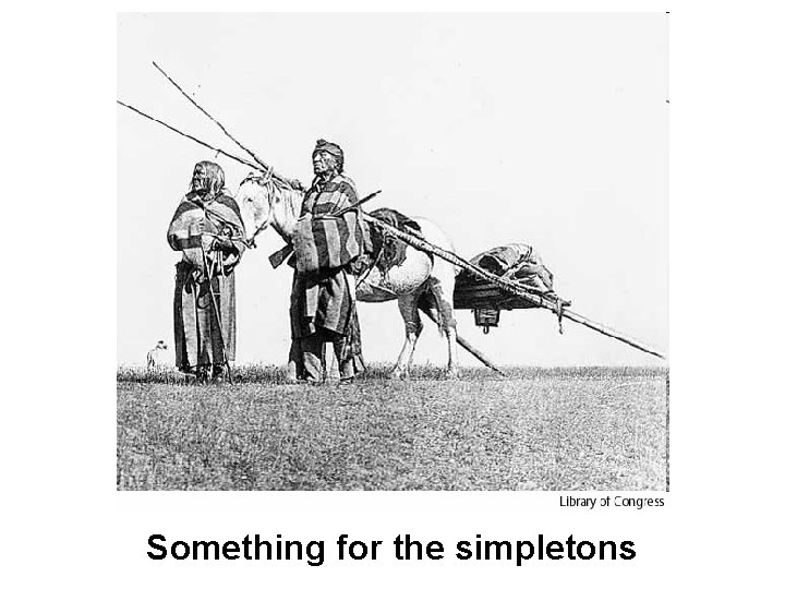 Something for the simpletons 