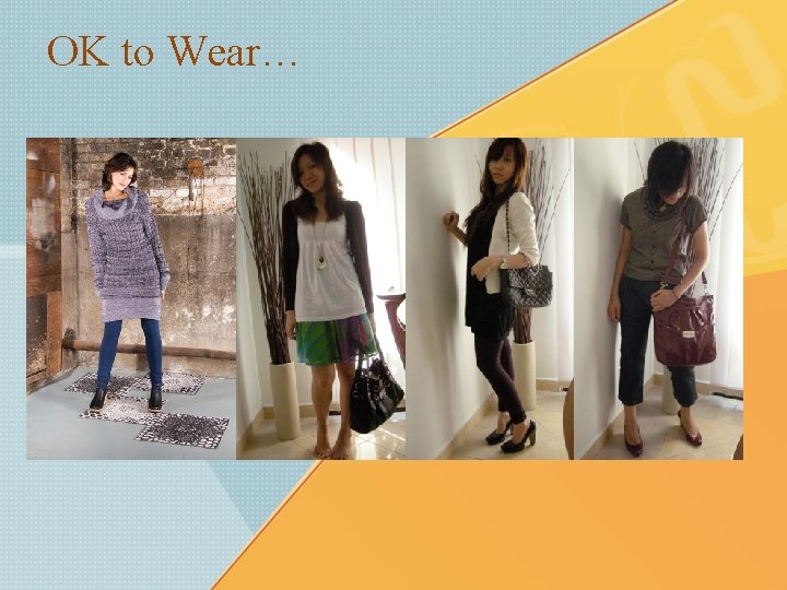 OK to Wear… 
