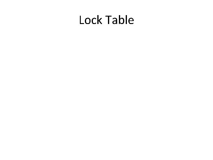Lock Table 