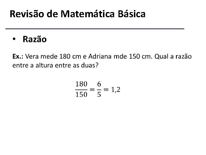 Revisão de Matemática Básica 