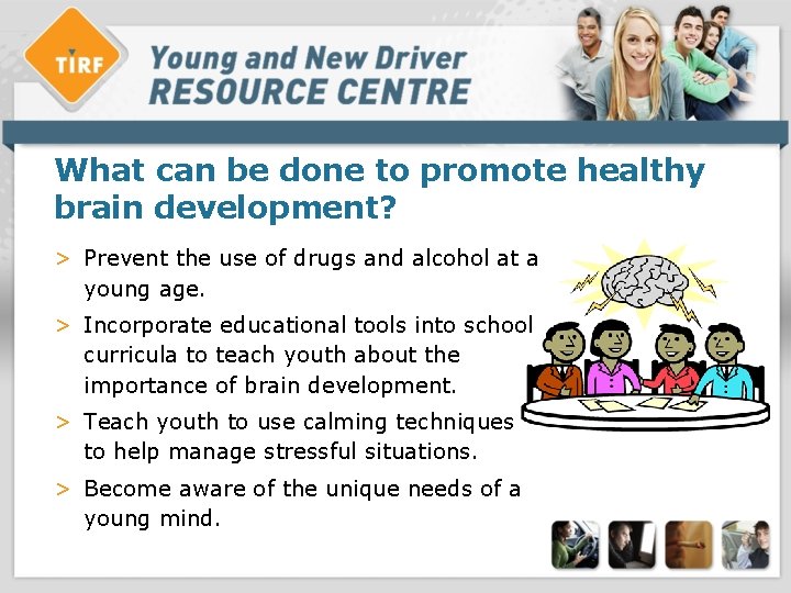 What can be done to promote healthy brain development? > Prevent the use of