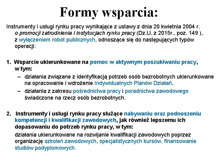 Formy wsparcia: Instrumenty i usługi rynku pracy wynikające z ustawy z dnia 20 kwietnia