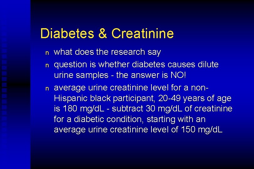 Diabetes & Creatinine n n n what does the research say question is whether