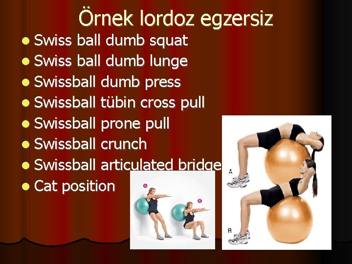  Swiss Örnek lordoz egzersiz ball dumb squat Swiss ball dumb lunge Swissball dumb