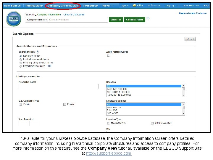 If available for your Business Source database, the Company Information screen offers detailed company