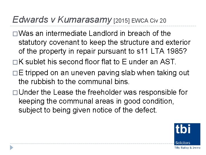 Edwards v Kumarasamy [2015] EWCA Civ 20 � Was an intermediate Landlord in breach