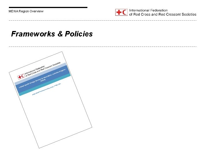 MENA Region Overview Frameworks & Policies 