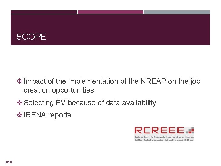 SCOPE v Impact of the implementation of the NREAP on the job creation opportunities