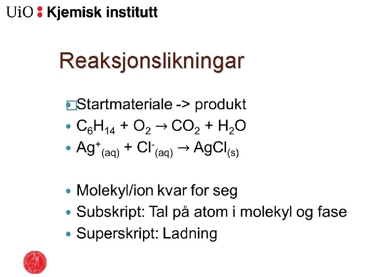 Reaksjonslikningar � 