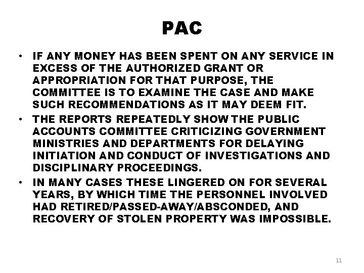 PAC • IF ANY MONEY HAS BEEN SPENT ON ANY SERVICE IN EXCESS OF