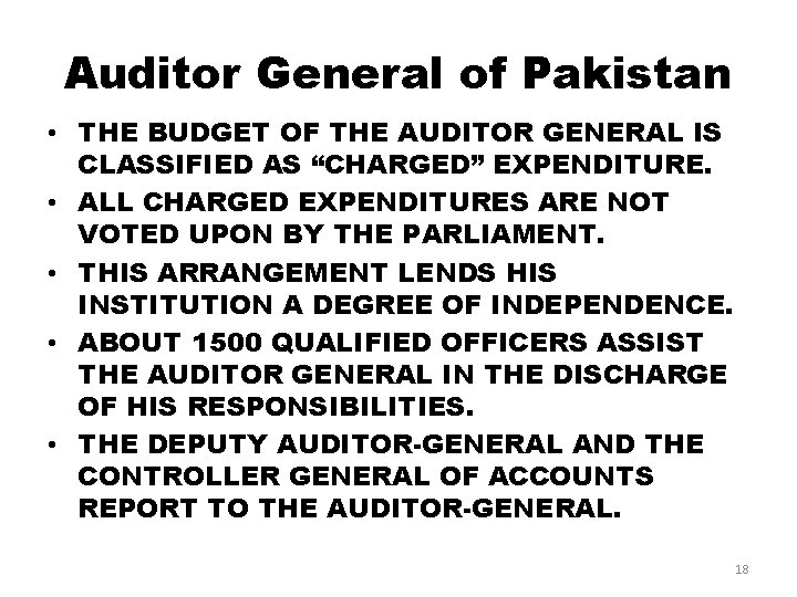 Auditor General of Pakistan • THE BUDGET OF THE AUDITOR GENERAL IS CLASSIFIED AS