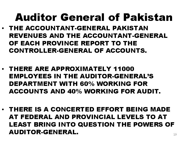 Auditor General of Pakistan • THE ACCOUNTANT-GENERAL PAKISTAN REVENUES AND THE ACCOUNTANT-GENERAL OF EACH