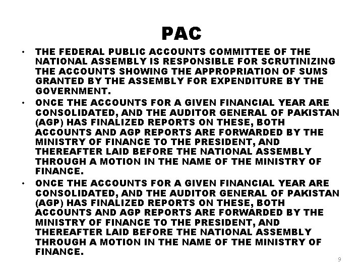 PAC • • • THE FEDERAL PUBLIC ACCOUNTS COMMITTEE OF THE NATIONAL ASSEMBLY IS