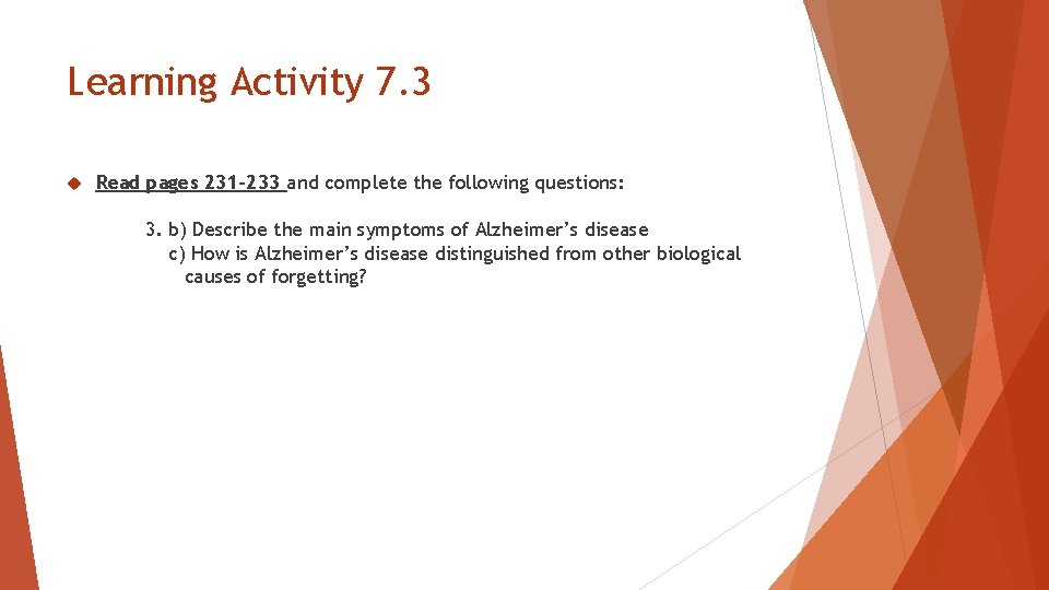 Learning Activity 7. 3 Read pages 231 -233 and complete the following questions: 3.