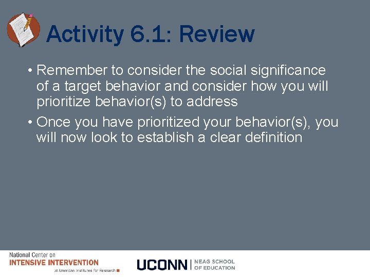 Activity 6. 1: Review • Remember to consider the social significance of a target