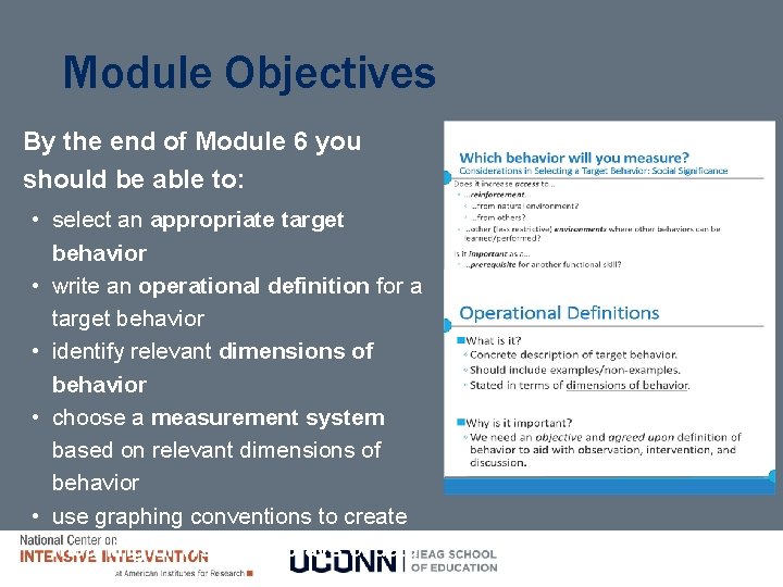 Module Objectives By the end of Module 6 you should be able to: •
