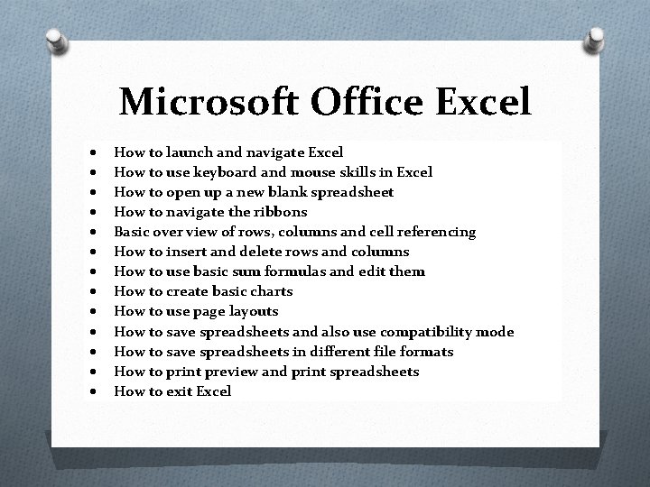 Microsoft Office Excel How to launch and navigate Excel How to use keyboard and