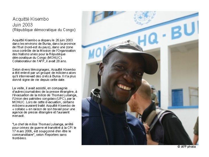 Acquitté Kisembo Juin 2003 (République démocratique du Congo) Acquitté Kisembo a disparu le 26