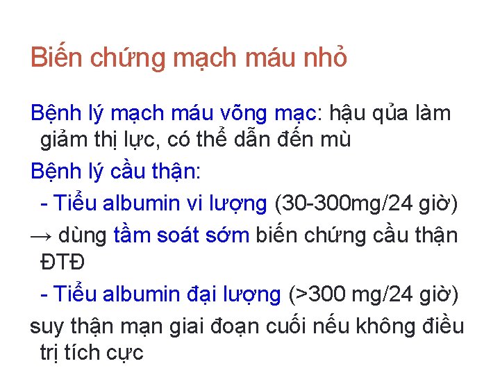 Biến chứng mạch máu nhỏ Bệnh lý mạch máu võng mạc: hậu qủa làm