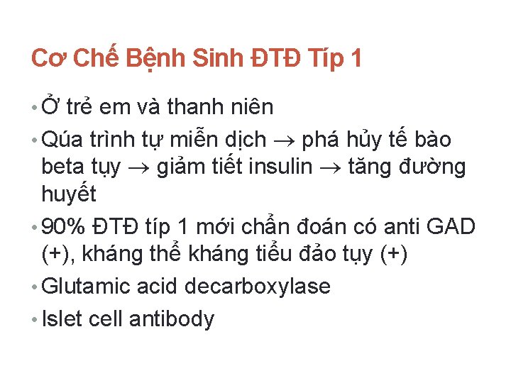 Cơ Chế Bệnh Sinh ĐTĐ Típ 1 • Ở trẻ em và thanh niên