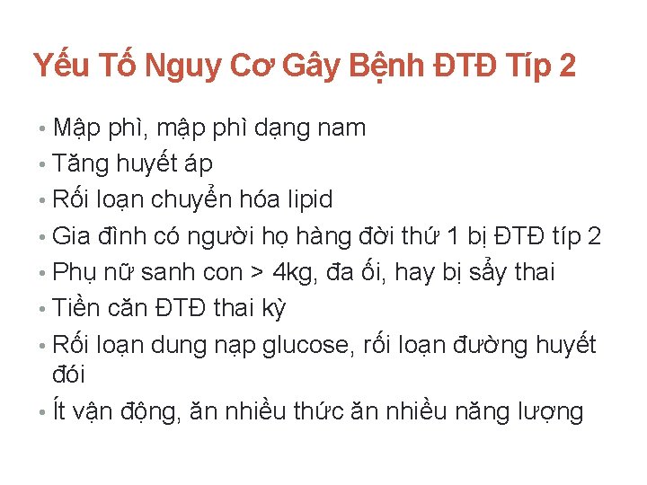 Yếu Tố Nguy Cơ Gây Bệnh ĐTĐ Típ 2 • Mập phì, mập phì