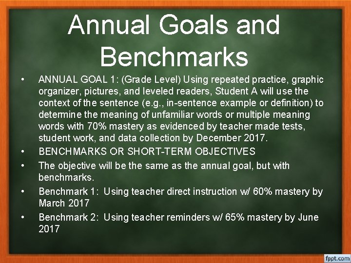 Annual Goals and Benchmarks • • • ANNUAL GOAL 1: (Grade Level) Using repeated