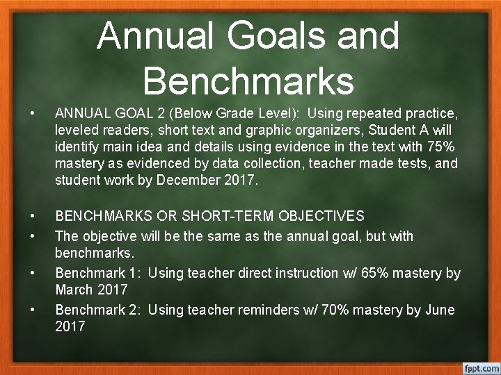 Annual Goals and Benchmarks • ANNUAL GOAL 2 (Below Grade Level): Using repeated practice,