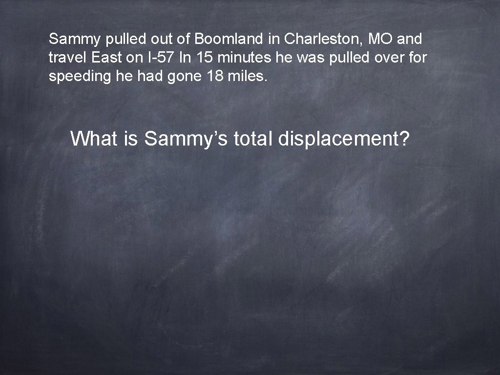 Sammy pulled out of Boomland in Charleston, MO and travel East on I-57 In