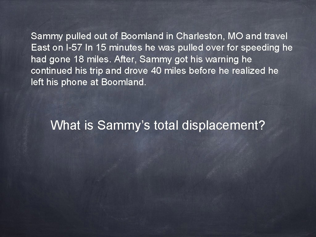 Sammy pulled out of Boomland in Charleston, MO and travel East on I-57 In