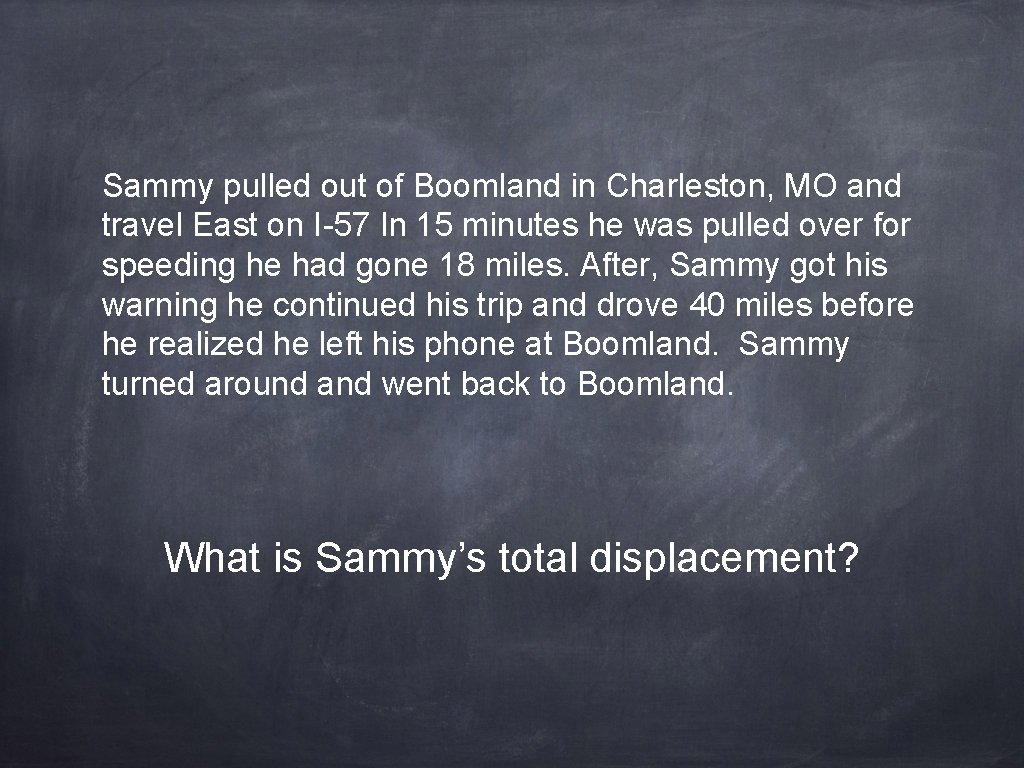 Sammy pulled out of Boomland in Charleston, MO and travel East on I-57 In