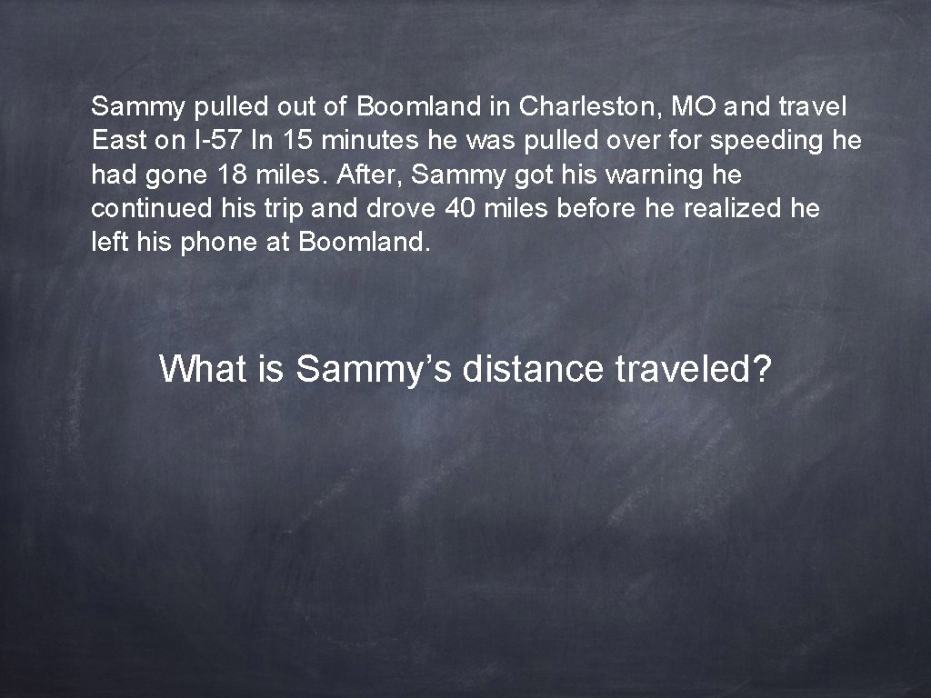 Sammy pulled out of Boomland in Charleston, MO and travel East on I-57 In