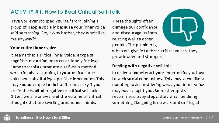 ACTIVITY #1: How to Beat Critical Self-Talk Have you ever stopped yourself from joining